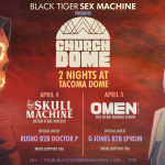 Church Dome: BTSM, Skull Machine (BTSM & Kai Wachi), Doctor P, G Jones, Eprom, Rusko & more!